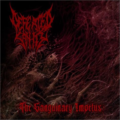 Defeated Sanity - The Sanguinary Impetus 